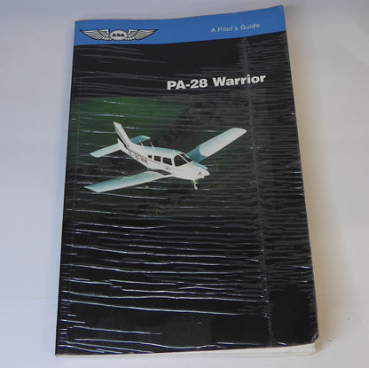 PA-28 Warrior A Pilot's Guide By Jeremy M. Pratt - Used