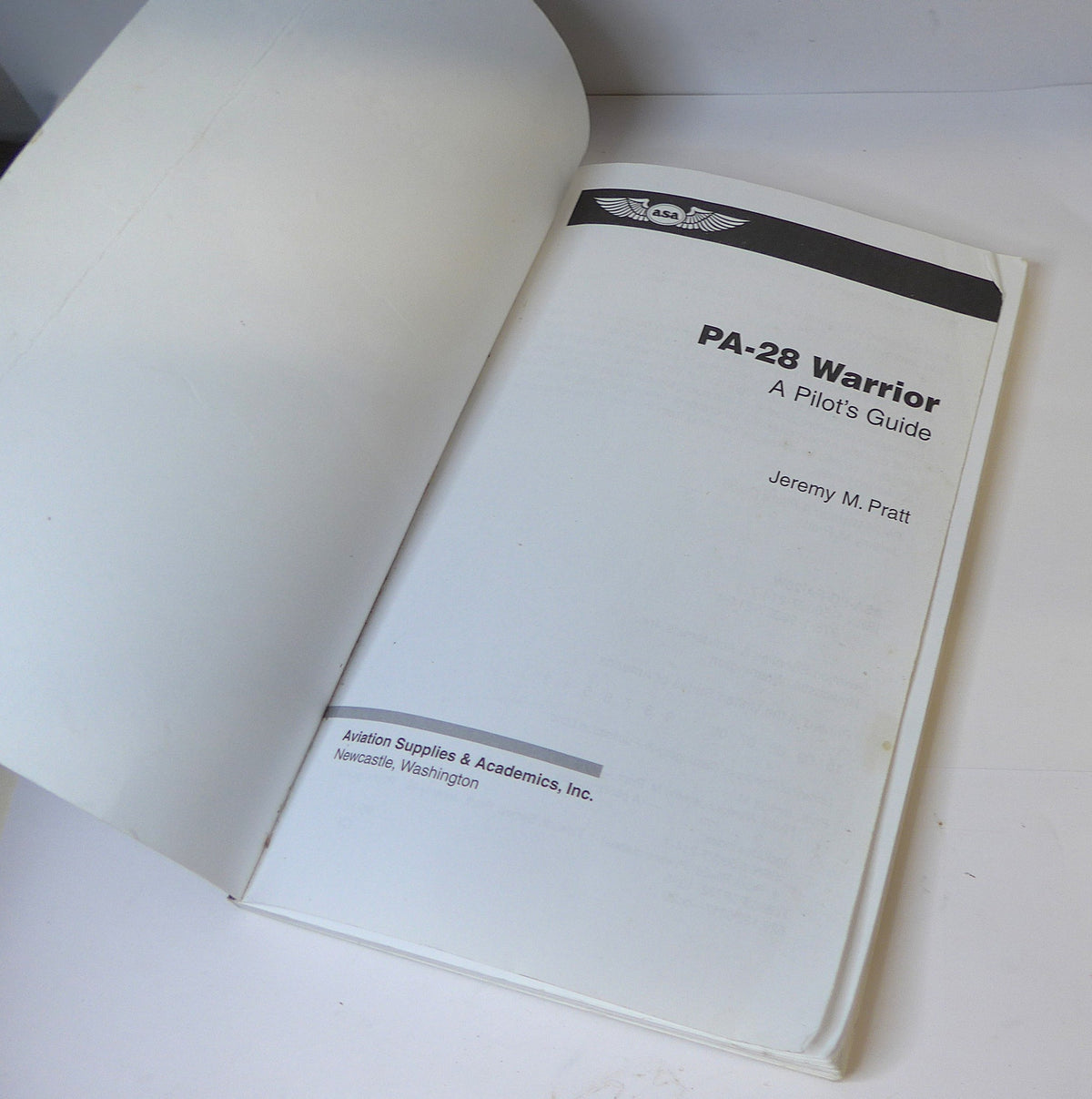 PA-28 Warrior A Pilot's Guide By Jeremy M. Pratt - Used